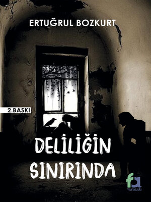cover image of Deliligin Sinirinda